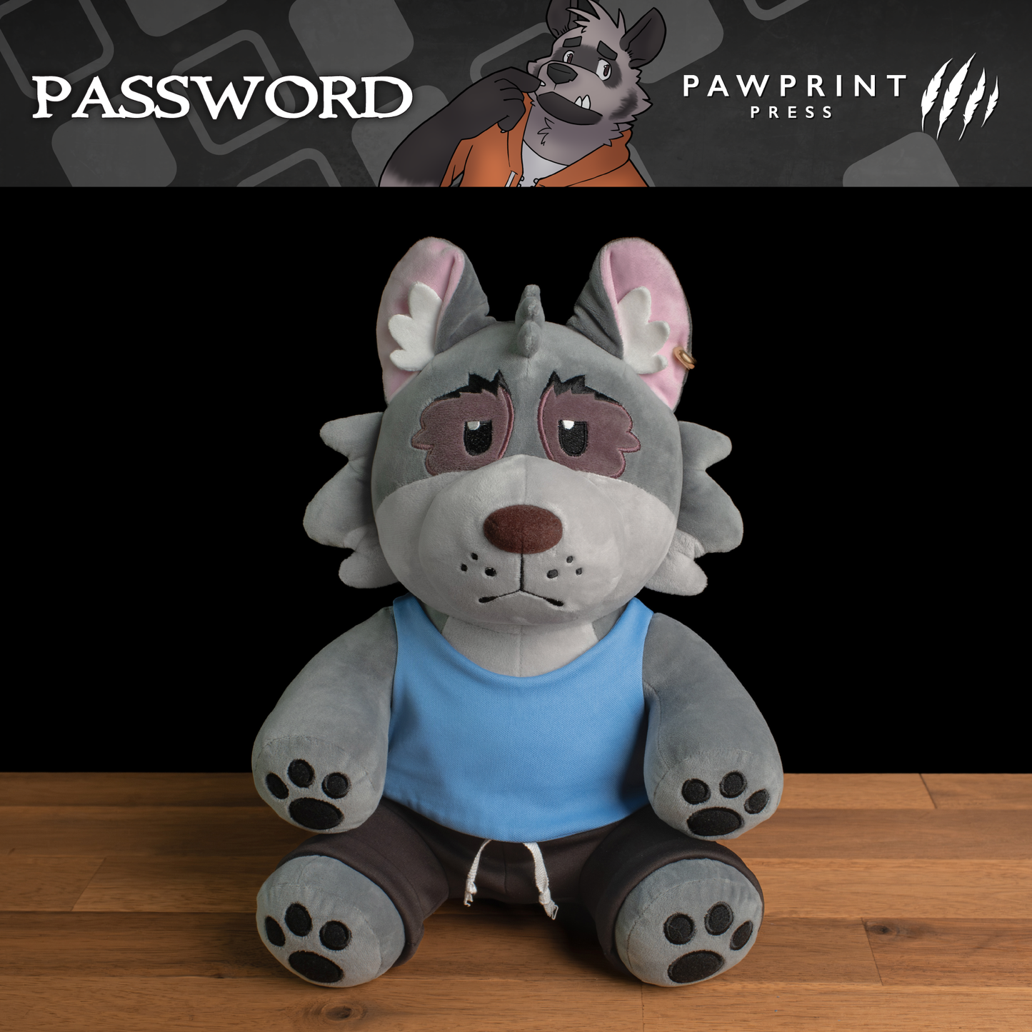 Password: Tyson Plush