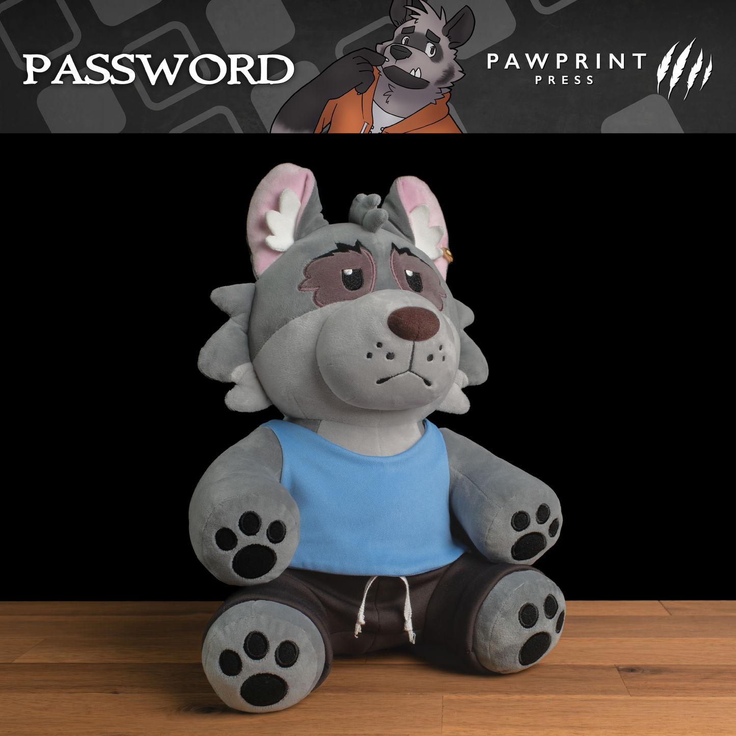 Password: Tyson Plush