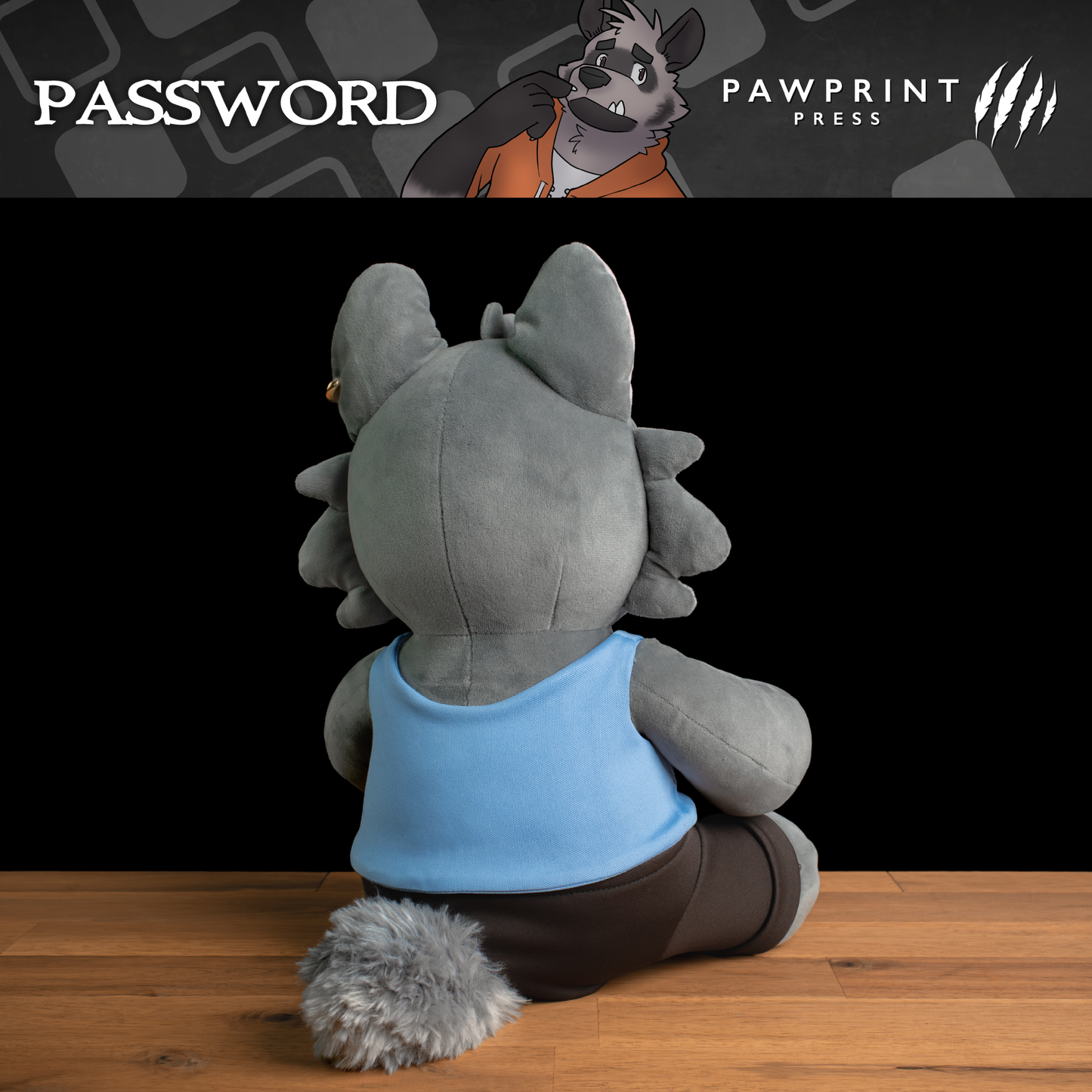 Password: Tyson Plush